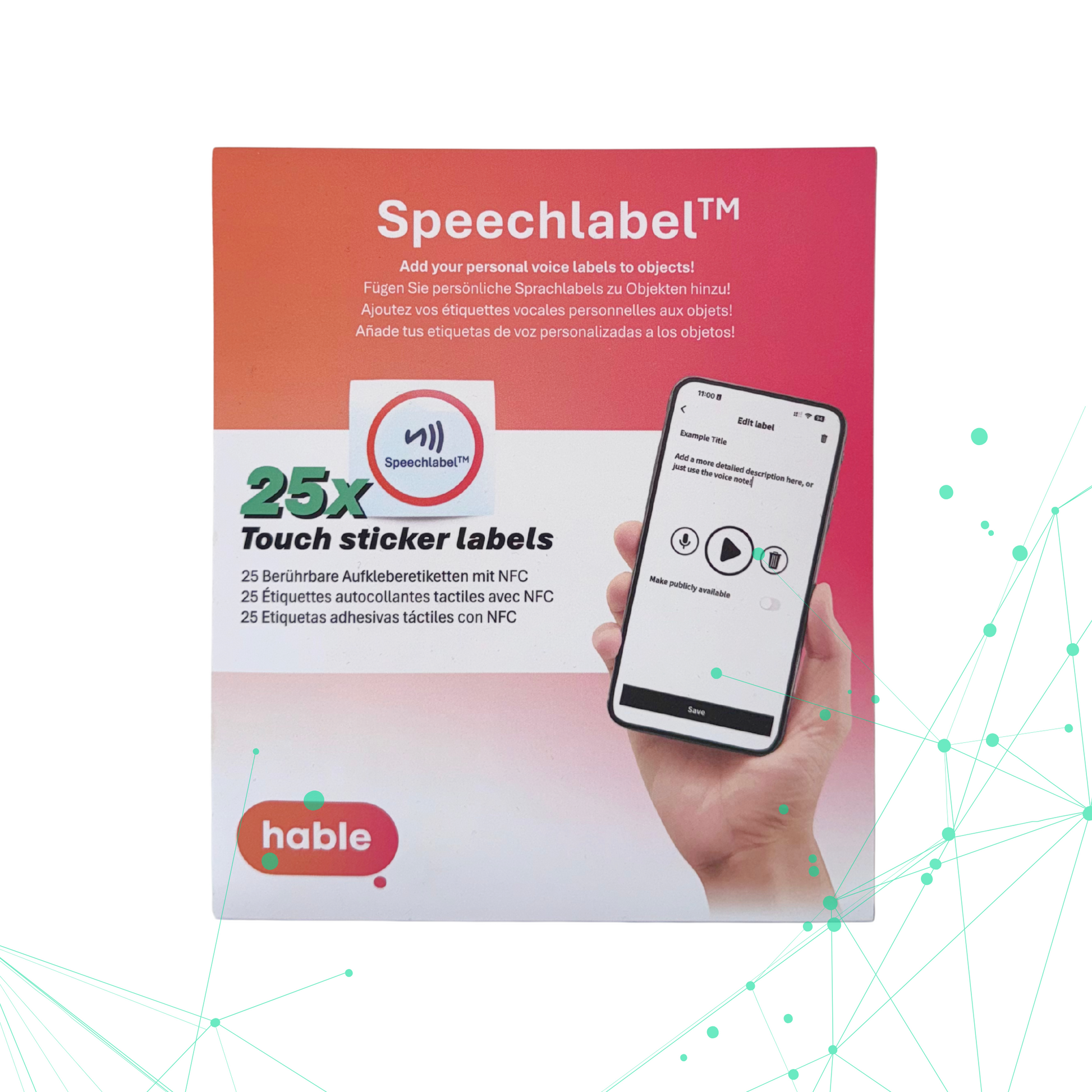 The product packaging for Speechlabel™ by hable, designed to add voice labels to objects. The box features an orange and white gradient and advertises "25x Touch sticker labels," which are NFC audio tags. A central image displays a hand holding a smartphone with the Speechlabel app open, demonstrating how to record a personalized audio description for a tag. The packaging's main tagline reads, "Add your personal voice labels to objects!" The hable logo is in the bottom left corner.