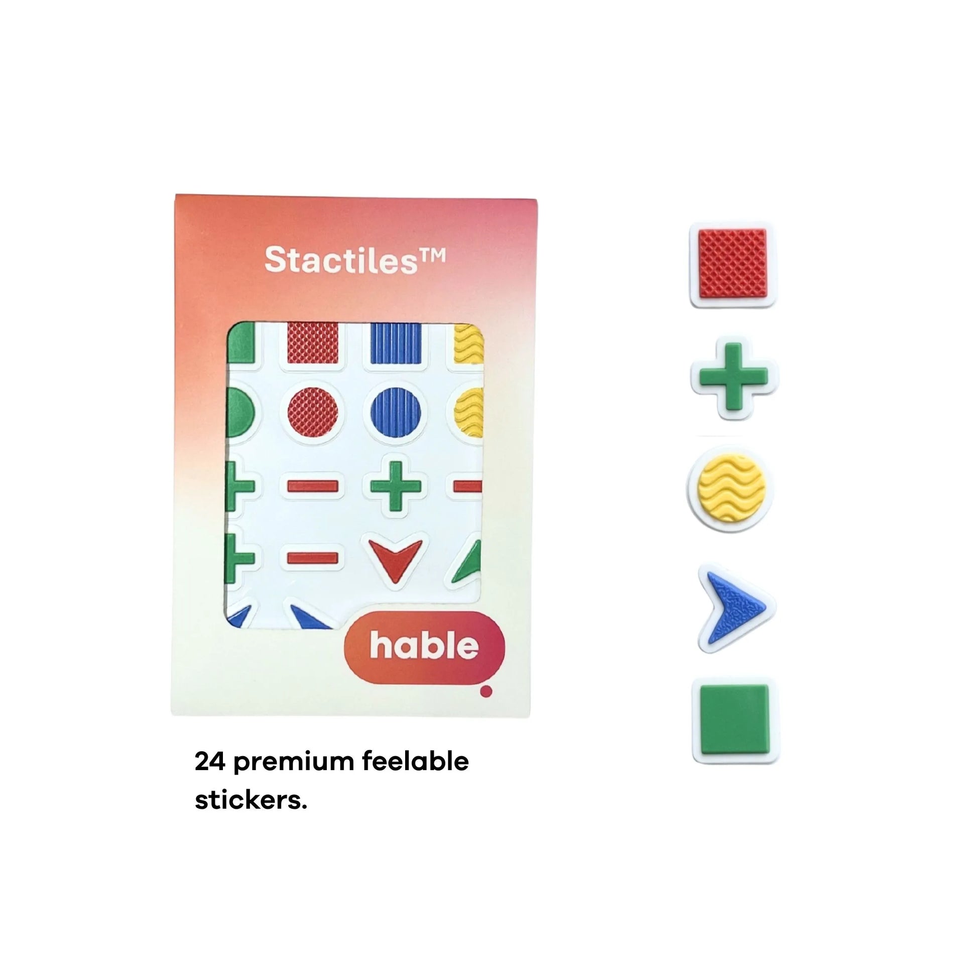 The Hable Stactiles Basic Shapes retail box is shown next to five individual sample stickers arranged vertically: a red square with a cross-hatch texture, a green plus sign, a yellow circle with a wavy pattern, a blue chevron with a pebble texture, and a smooth green square. Text at the bottom states: "24 premium feelable stickers."